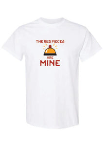 Tabletop Bellhop "The Red Pieces Are Mine" Tshirt